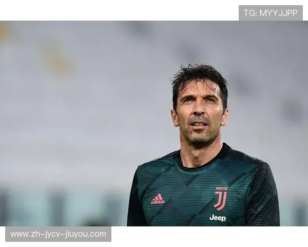 布冯欧冠冠军之憾：伟大门将的未竟梦想